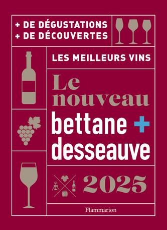 Le nouveau Bettane + desseauve